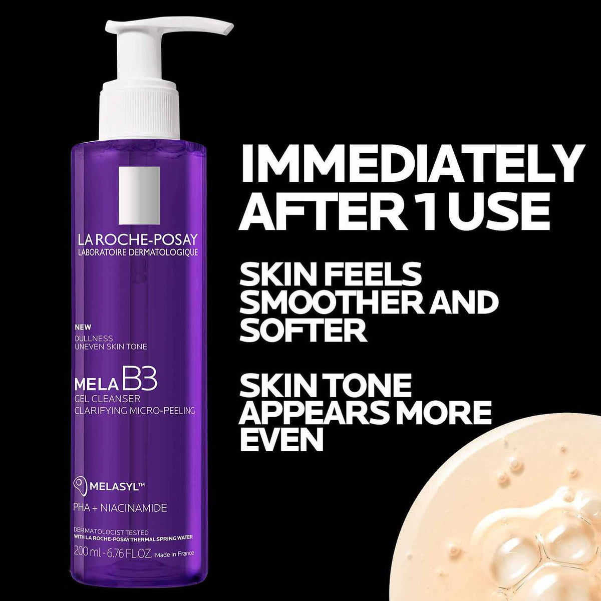 mela-b3-facial-gel-cleanser-with-melasyltm-niacinamide-u4 4_LaRochePosay-Product-MelaB3-MelaB3Cleanser-200ml-03337875890069-Benefits.jpg 4_LaRochePosay-Product-MelaB3-MelaB3Cleanser-200ml-03337875890069-Benefits_aa4f207ec754.jpg